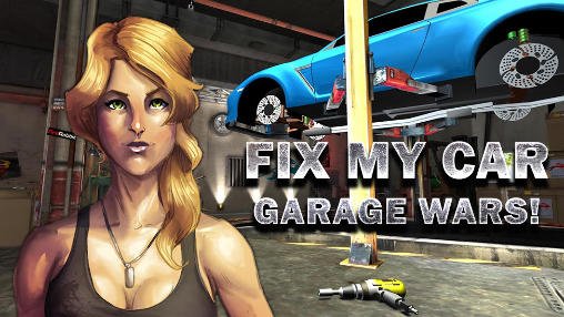 game pic for Fix my car: Garage wars!
